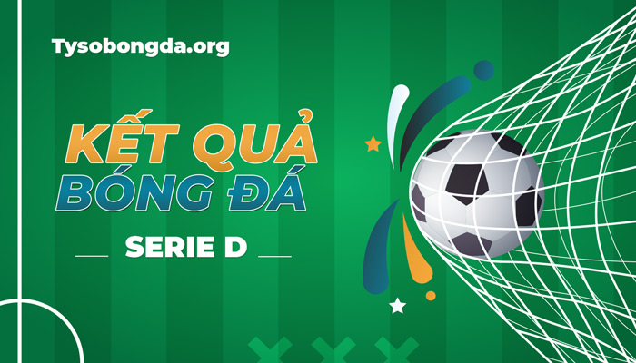 Tỷ số bóng đá Serie D – KQBD cúp hạng tư quốc gia Ý