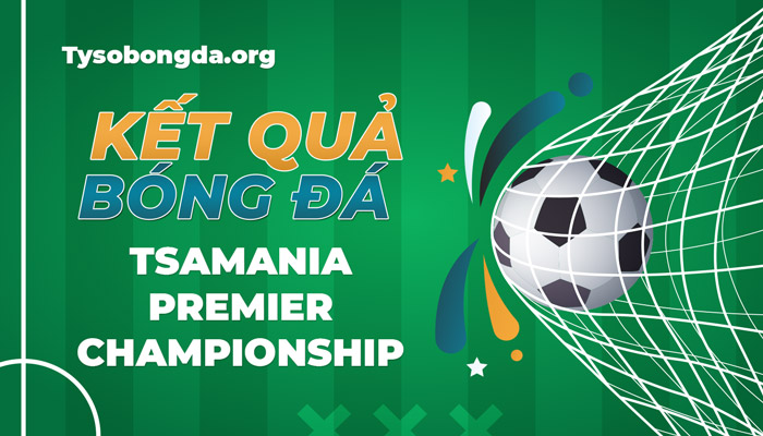 Tỷ số TSAmania Premier Championship thông tin cập nhật mới nhất