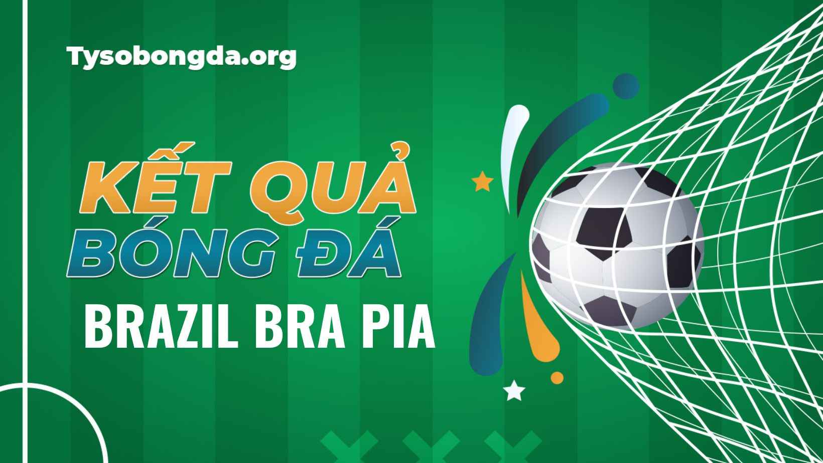 Tỷ số bóng đá Brazil Bra Pia trực tuyến mới và đầy đủ nhất
