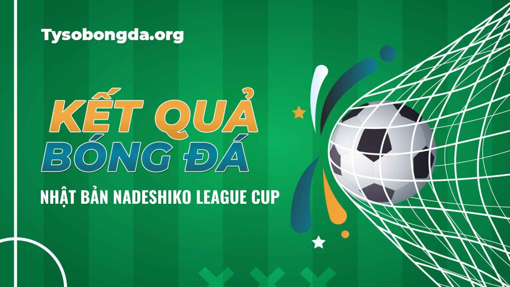 Tỷ số bóng đá Nhật Bản Nadeshiko League Cup mới nhất hôm nay