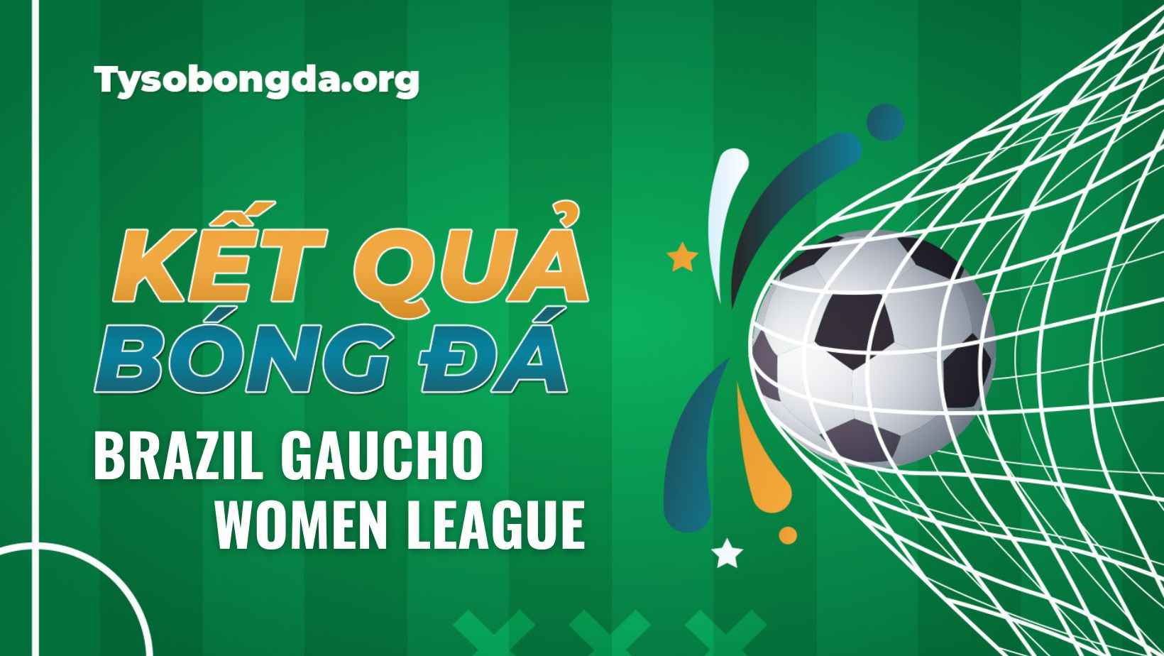 Tỷ số bóng đá Brazil Gaucho Women League trực tuyến bóng đá