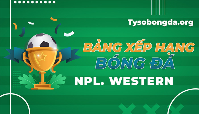 Bảng xếp hạng NPL. Western Australia