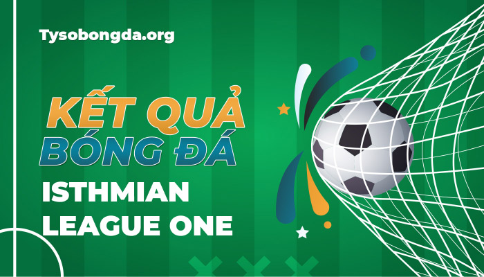 Tỷ số bóng đá Isthmian League One mới nhất hôm nay