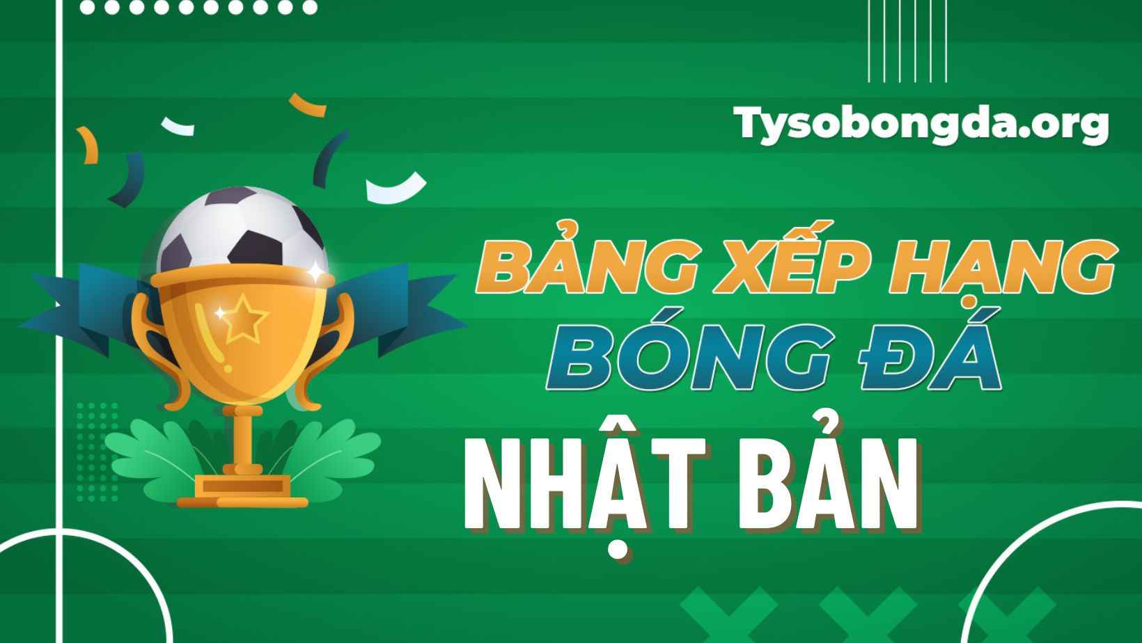 Bảng xếp hạng Nhật Bản online