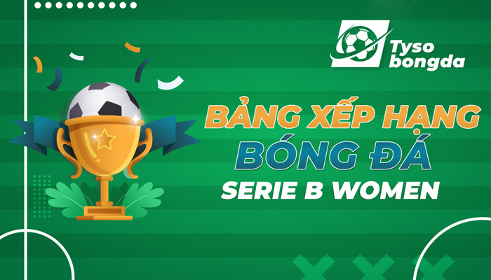 BXH Italy Serie B Women,