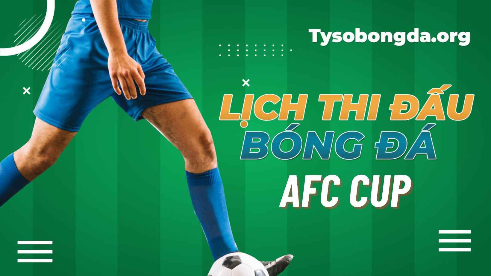 Lich bóng đá AFC Cup các trận đấu đêm nay